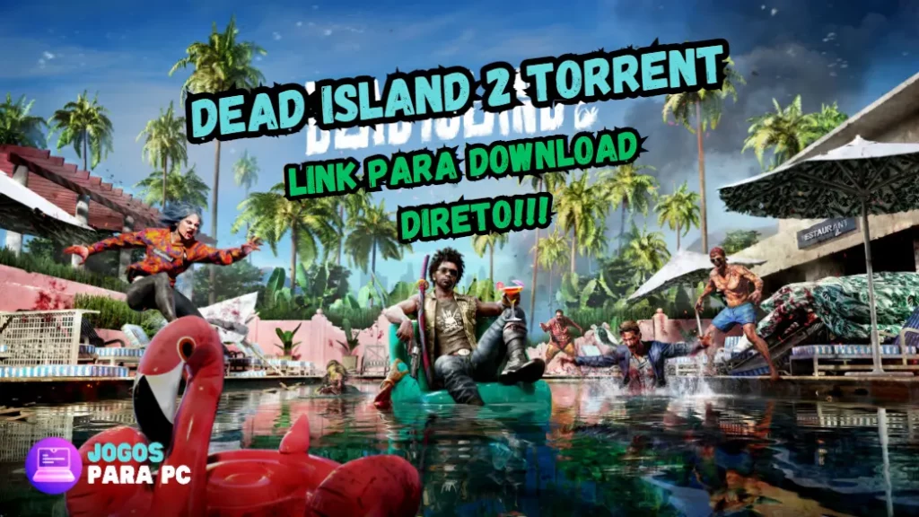dead island 2 download torrent