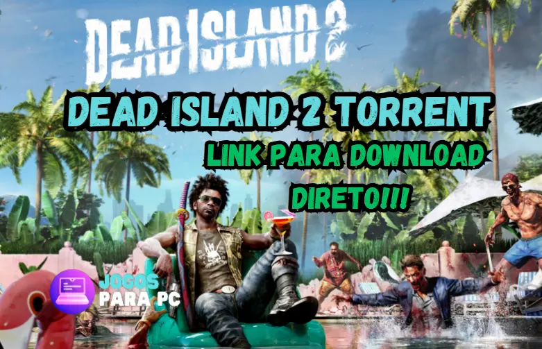 dead island 2 pc torrent