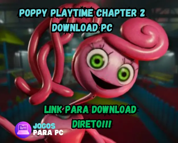 download poppy playtime chapter 2 pc