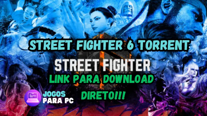 street fighter 6 pc torrent