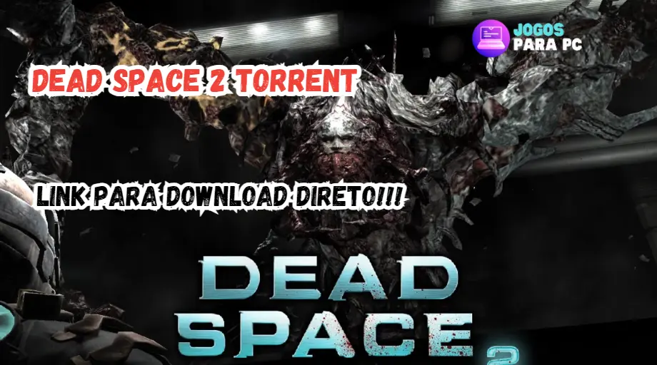 baixar dead space 2 pc torrent
